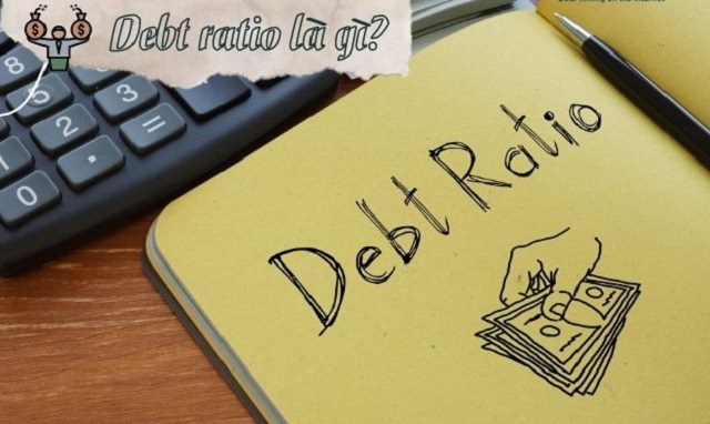 Debt ratio là gì